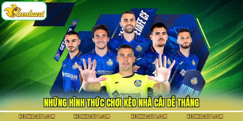 Kèo Nhà Cái Dễ Thắng - 3 Lựa Chọn Cho Mức Thưởng Cao 2 Những hình thức chơi kèo nhà cái dễ thắng